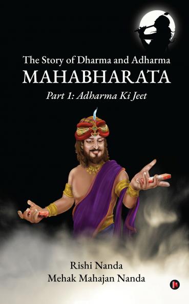 The Story of Dharma and Adharma Mahabharata Part 1: Adharma Ki Jeet