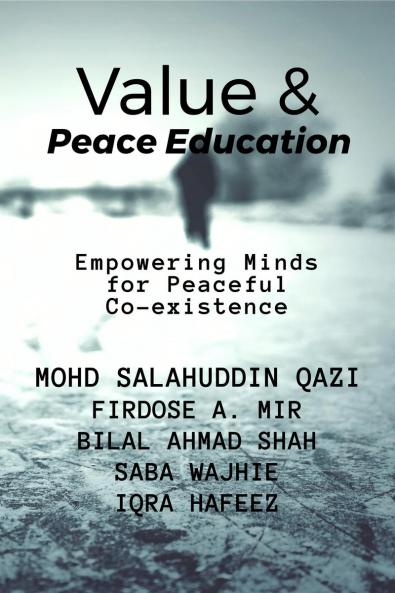 Value & Peace Education: Empowering Minds for Peaceful Co-existence
