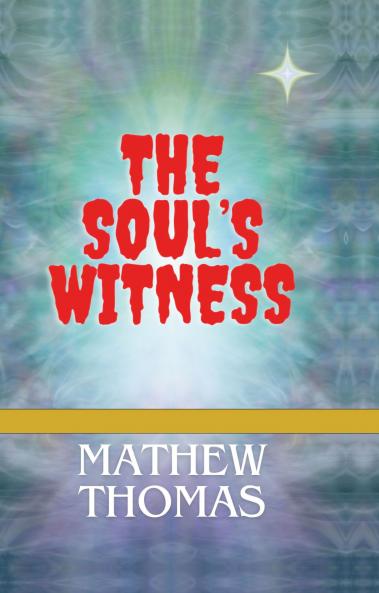 The Soul's Witness