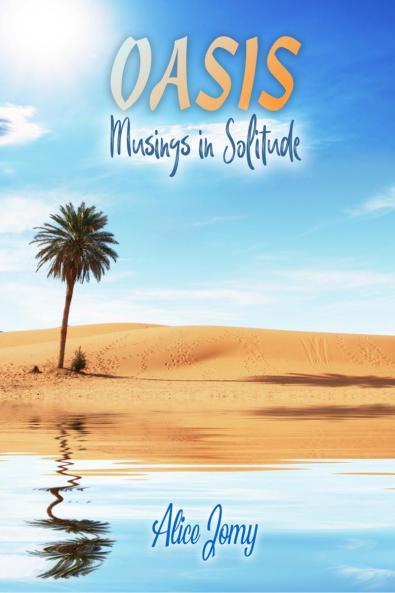 OASIS: Musings in Solitude