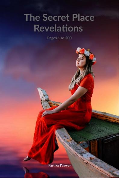 The Secret Place Revelations: Pages 1 to 200