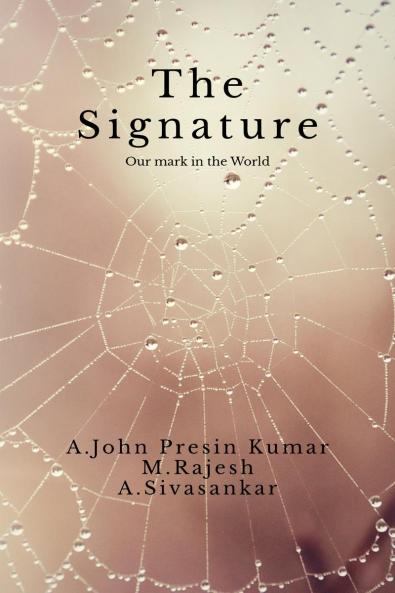 The Signature: Our mark in the World