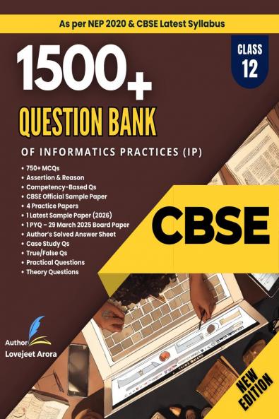 Question Bank Class 12 CBSE - Informatics Practices (IP)