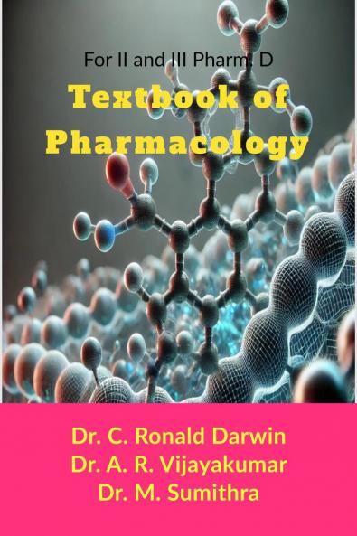 Textbook of Pharmacology: For II and III Pharm. D