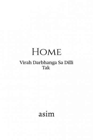 Home: Virah Darbhanga Sa Dilli Tak