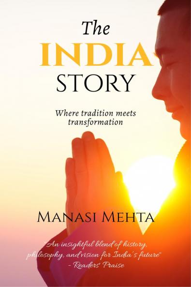 The India Story: Where Tradition Meets Transformation