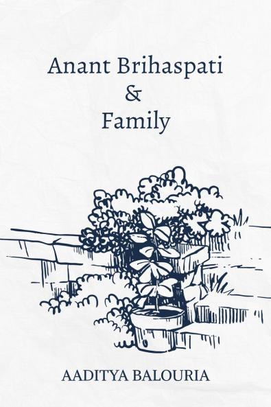 Anant Brihaspati &amp; Family