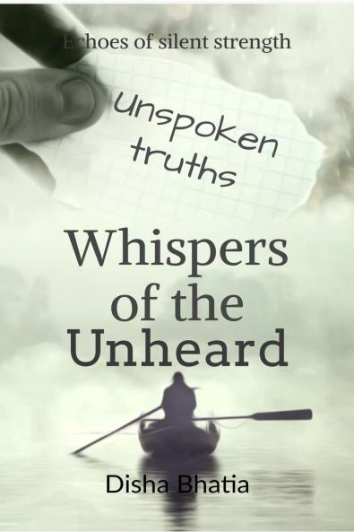 Whispers of the Unheard: Whispers of the Unheard: Finding Strength in Silent Battles