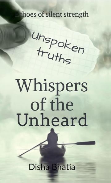 Whispers of the Unheard