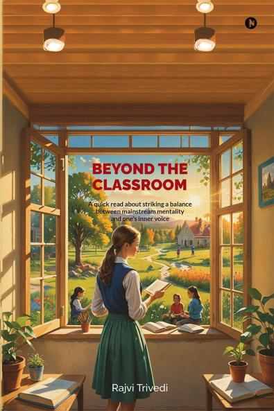 Beyond The Classroom: A quick read about striking a balance between mainstream mentality and one's inner voice