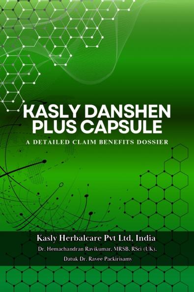 KASLY DANSHEN PLUS CAPSULE: A DETAILED CLAIM BENIFITS DOSSIER