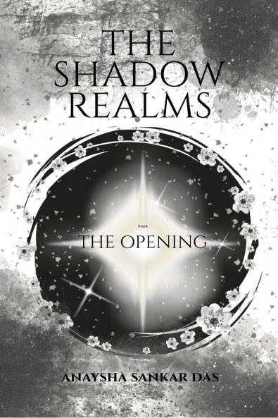 The Shadow Realms: The Opening