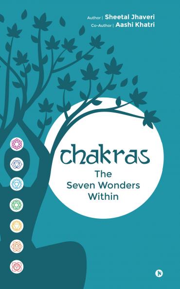Chakras: The Seven Wonders Within