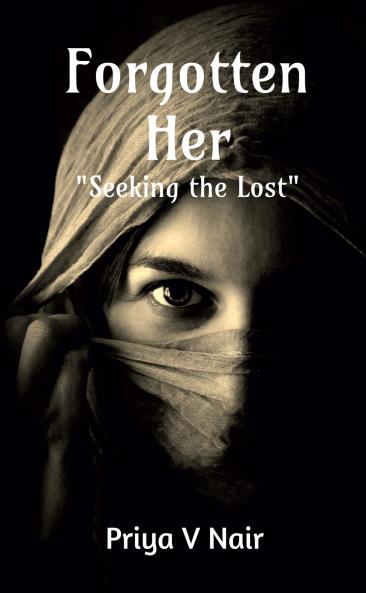 FORGOTTEN HER: Seeking The Lost