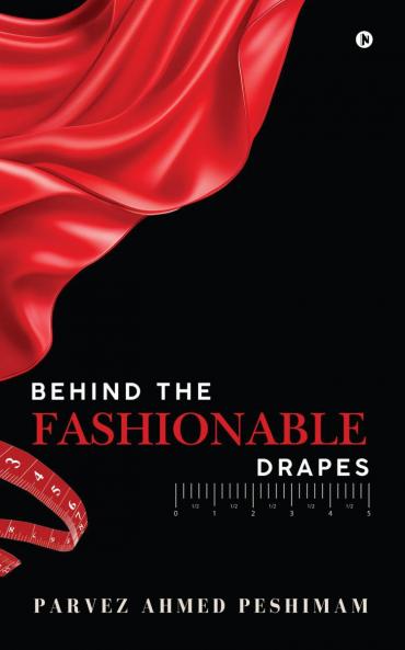 Behind The Fashionable Drapes