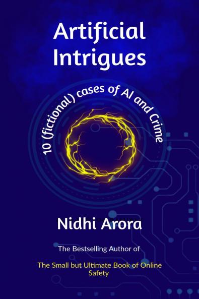 Artificial Intrigues: Ten Short Stories of AI and crime
