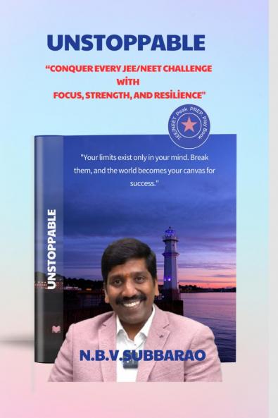 UNSTOPPABLE: Conquer every JEE/NEET challenge with focus strength and resilience.
