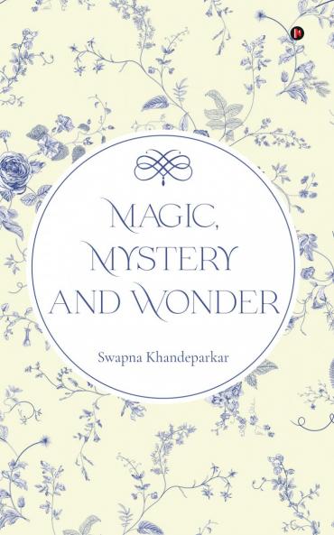 Magic Mystery and Wonder