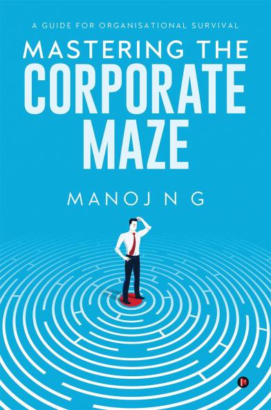 Mastering the Corporate Maze