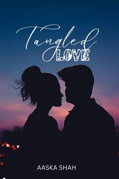 TANGLED LOVE: TANGLED BOOK ONE
