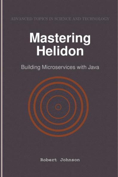Mastering Helidon