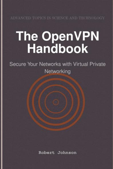 The OpenVPN Handbook