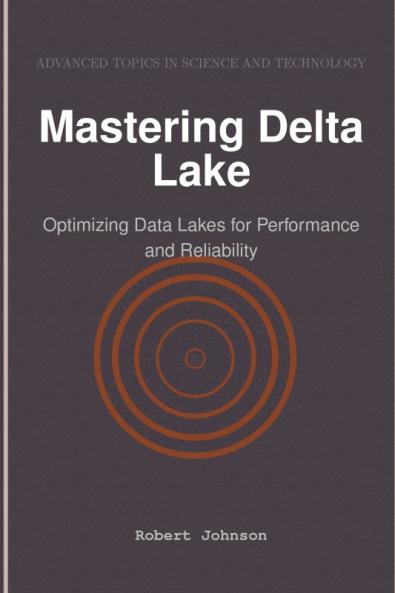 Mastering Delta Lake
