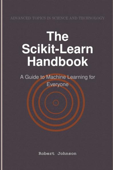 The Scikit-Learn Handbook