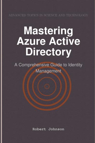 Mastering Azure Active Directory