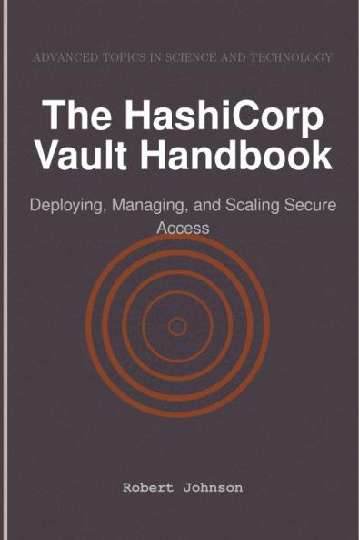The HashiCorp Vault Handbook