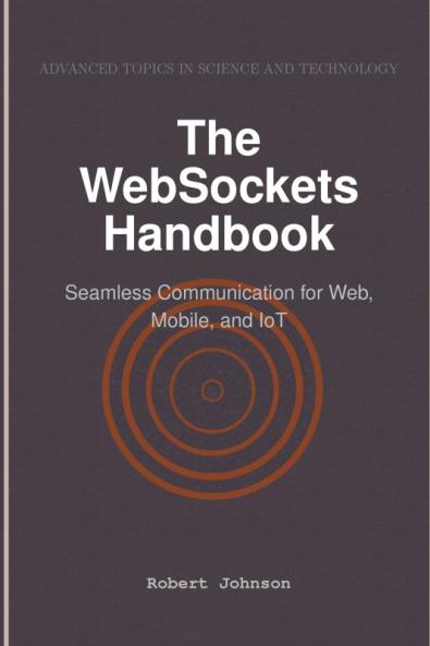 The WebSockets Handbook