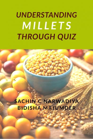 Understand Millets through Quiz