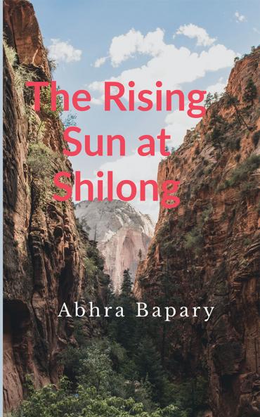 The Rising Sun at Shilong