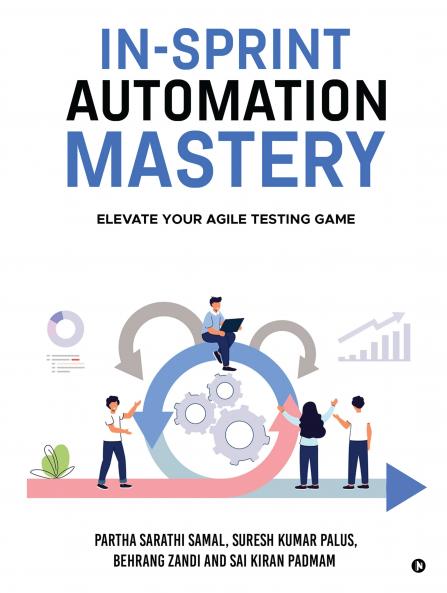 In-Sprint Automation Mastery: Elevate Your Agile Testing Game