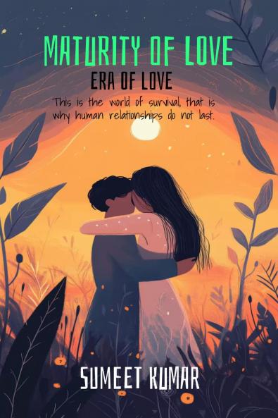 Maturity Of Love: The Era Of Love
