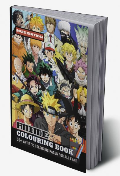 Anime Colouring Book: With 50+ Artistic Designs For All Fans | Perfect Gifts For Boys & Girls Men & Women (Stress Relief & Enjoy)