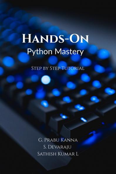 Hands-On Python Mastery: Step by Step Tutorial