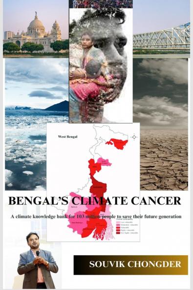 Bengal's Climate Cancer: A climate knowledge Bank for 103 million people to save their future