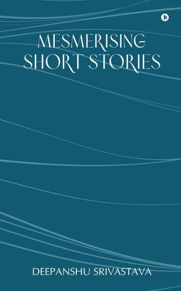 MESMERISING SHORT STORIES