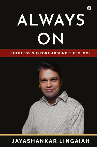 Always On: Seamless Support Around the Clock