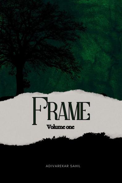 Frame : Volume 1