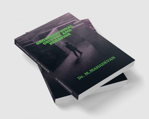 ORGANIZATIONAL CULTURE AND BEHAVIOR