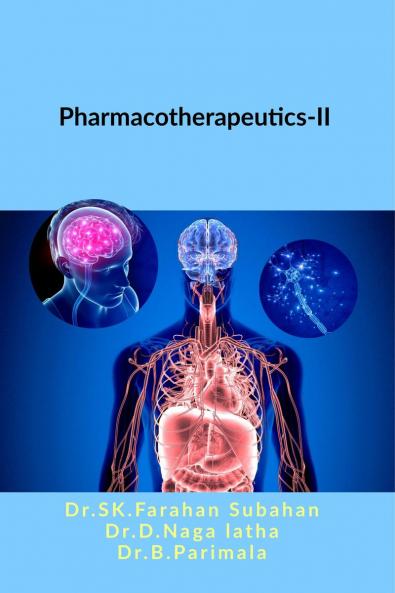 Pharmacotherapeutics-II: A Clinical Approach for Pharm.D