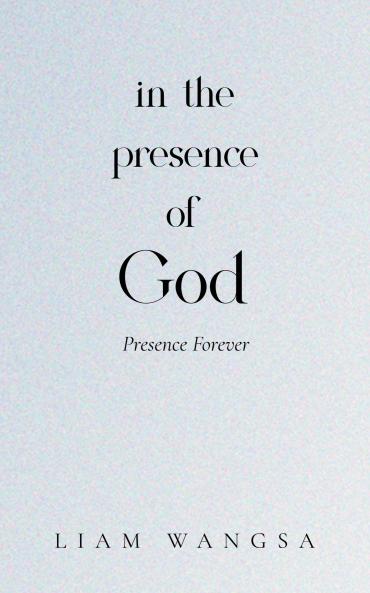 In the Presence of God: Presence Forever