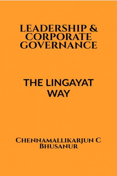 Leadership and corporate Governance: The Lingayat way