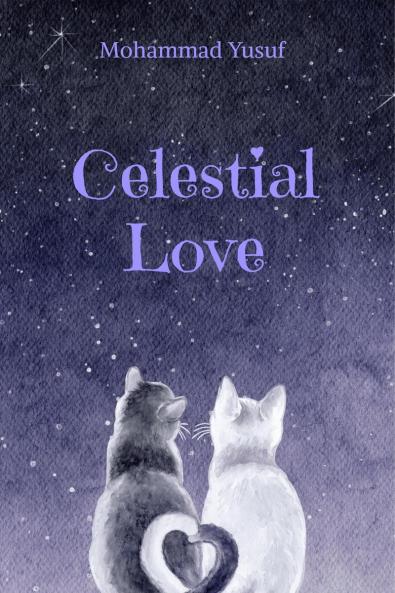 Celestial Love: A Love That's Out of This World