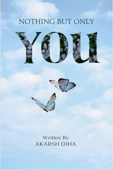 Nothing but only You / कुछ भी नहीं           तुम्हारे सिवा