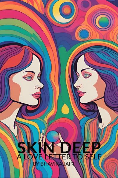 Skin Deep: A love letter to self