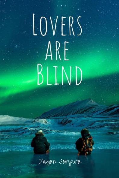 Lovers are Blind