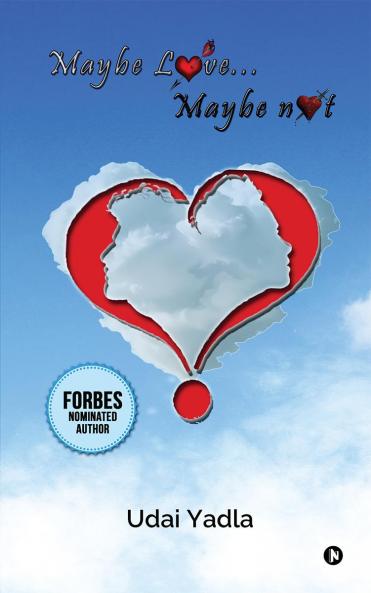 Maybe Love Maybe Not